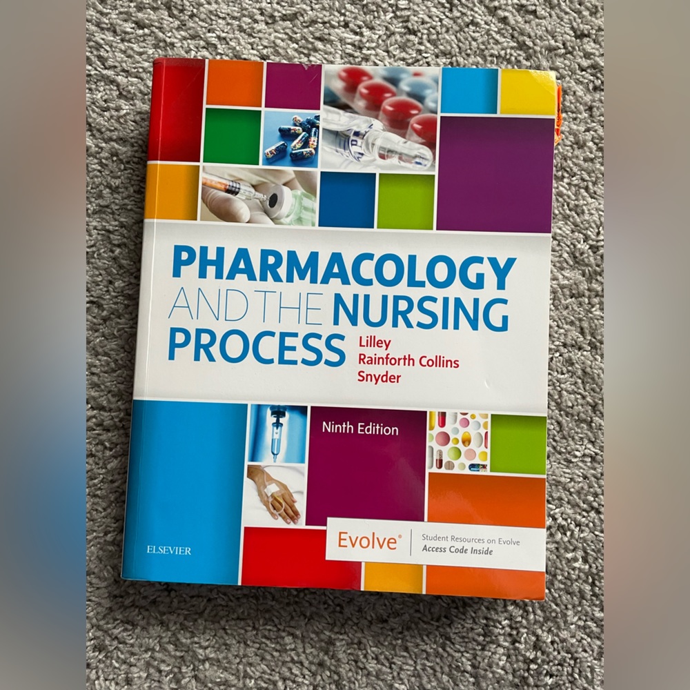 Lilley’s Pharmacology and the Nursing Process Ninth Edition
